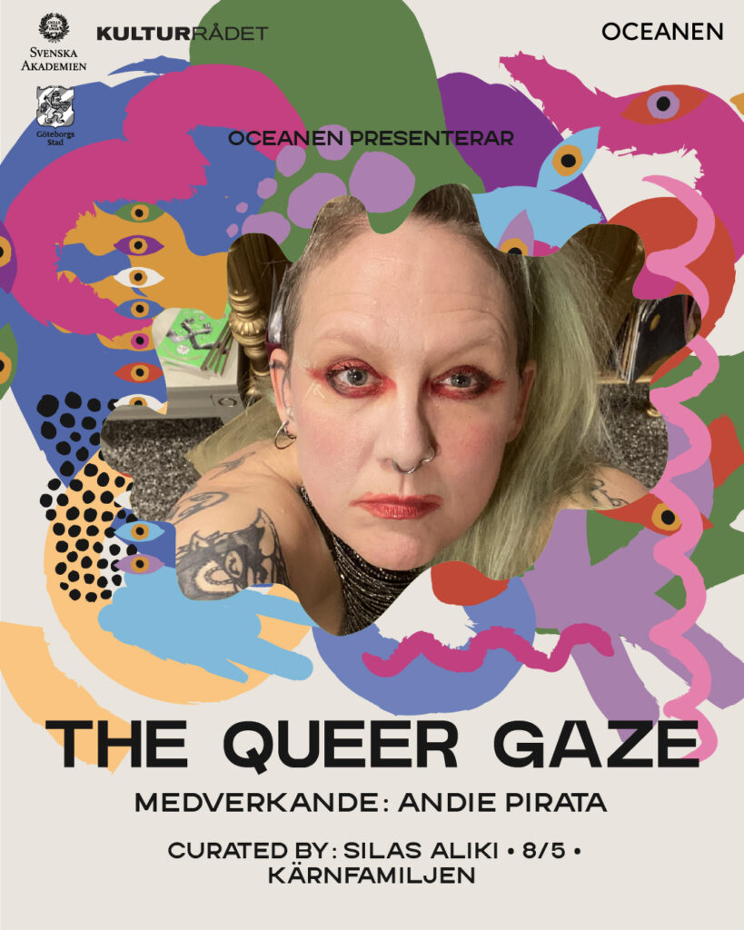 Porträtt på Andie Pirata med kraftigt rosasminkade ögon, ansikte i närbild omgivet av böljande illustrationer i lila, rosa, grönt och ljusblått. Svart text The Queer Gaze.
